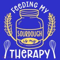 Bread Baking Feeding My Sourdough Is My Therapy Bread Baker Cool Gift T-Shirt thumb 7