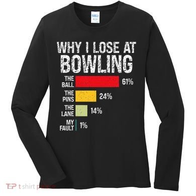 Bowling Bowler Funny Bowling Player Lover Team Pun Women's Long Sleeve Shirt