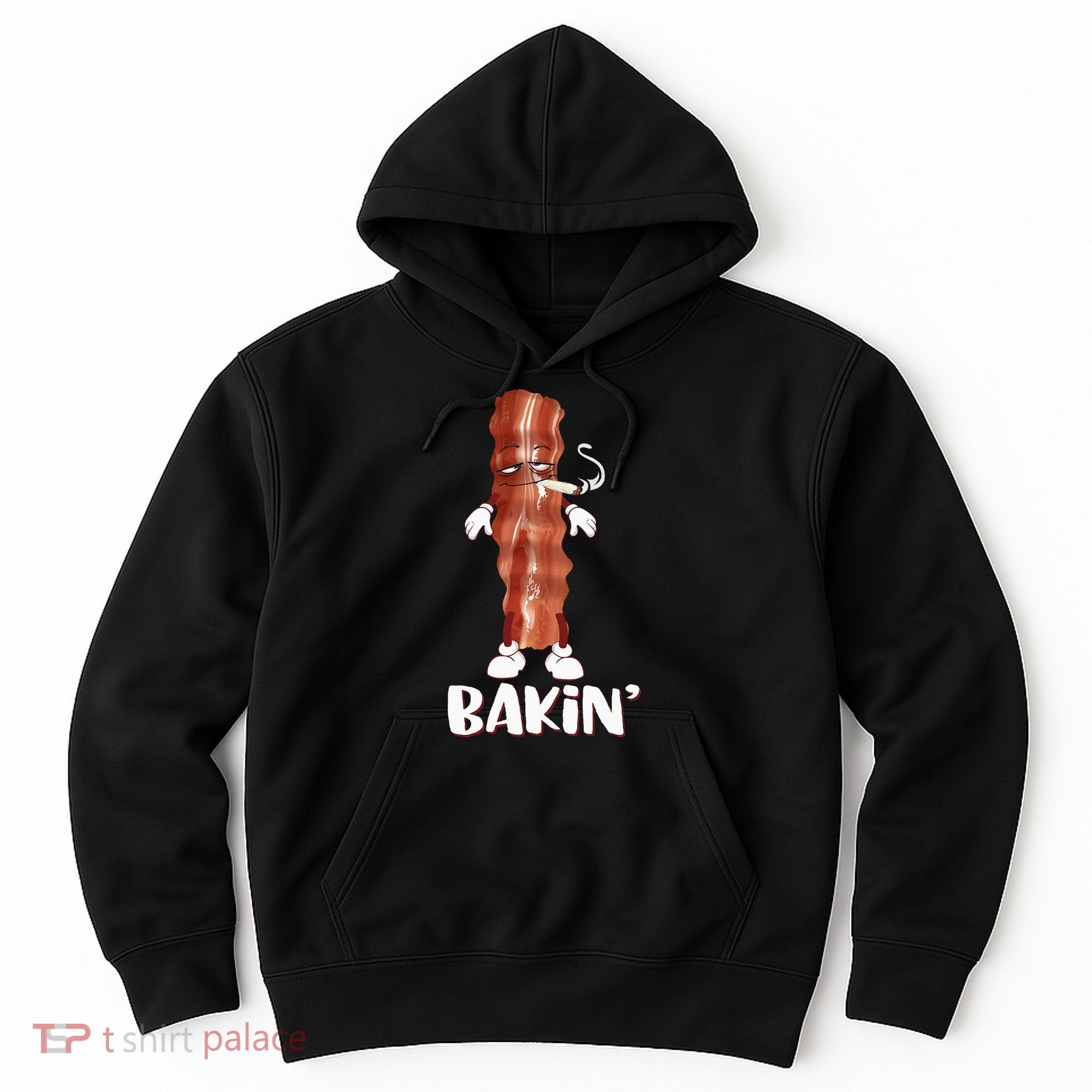 Bakin Bacon Funny 420 Marijuana Smoke Weed Pot Hoodie