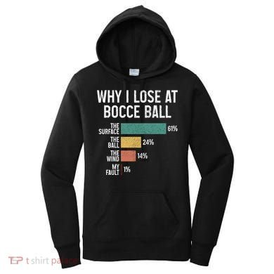 Bocce Ball Funny Why I Lose At Bocce Ball Vintage Cute Gift Women's Hoodie