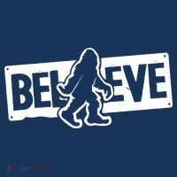 Believe Big Foot Sasquatch Bigfoot T-Shirt thumb 7