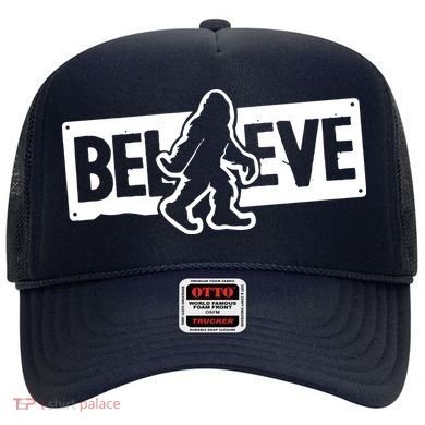 Believe Big Foot Sasquatch Bigfoot Hat