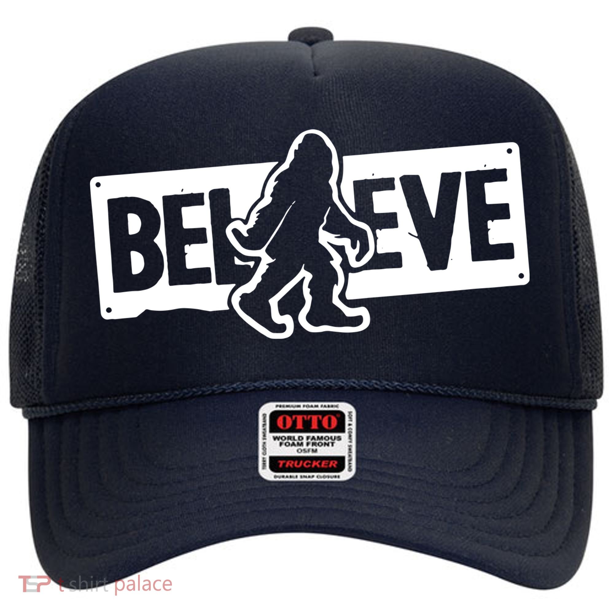 Believe Big Foot Sasquatch Bigfoot Hat