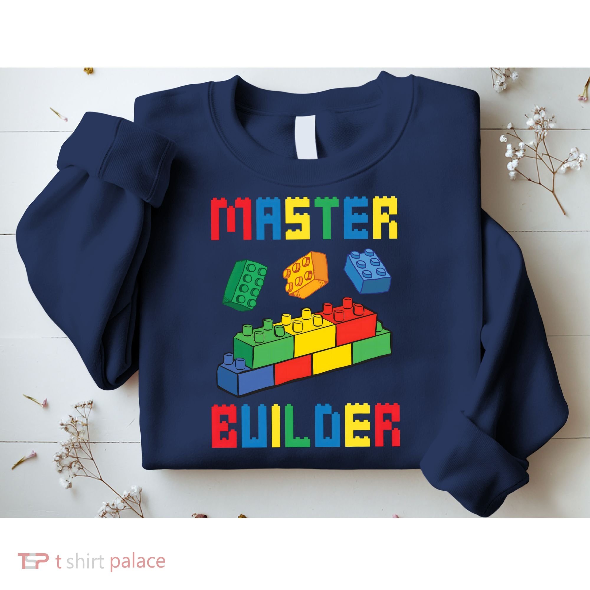 Brick Builder Funny Blocks Building Master Builder Toys Sweatshirt