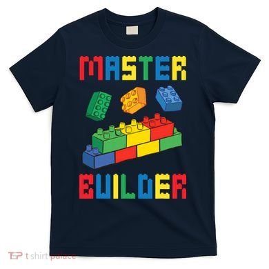 Brick Builder Funny Blocks Building Master Builder Toys T-Shirt