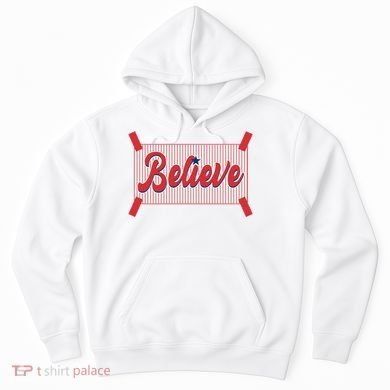 Believe Baseball Fan Philadelphia Baseball Hoodie