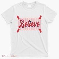 Believe Baseball Fan Philadelphia Baseball T-Shirt thumb 0