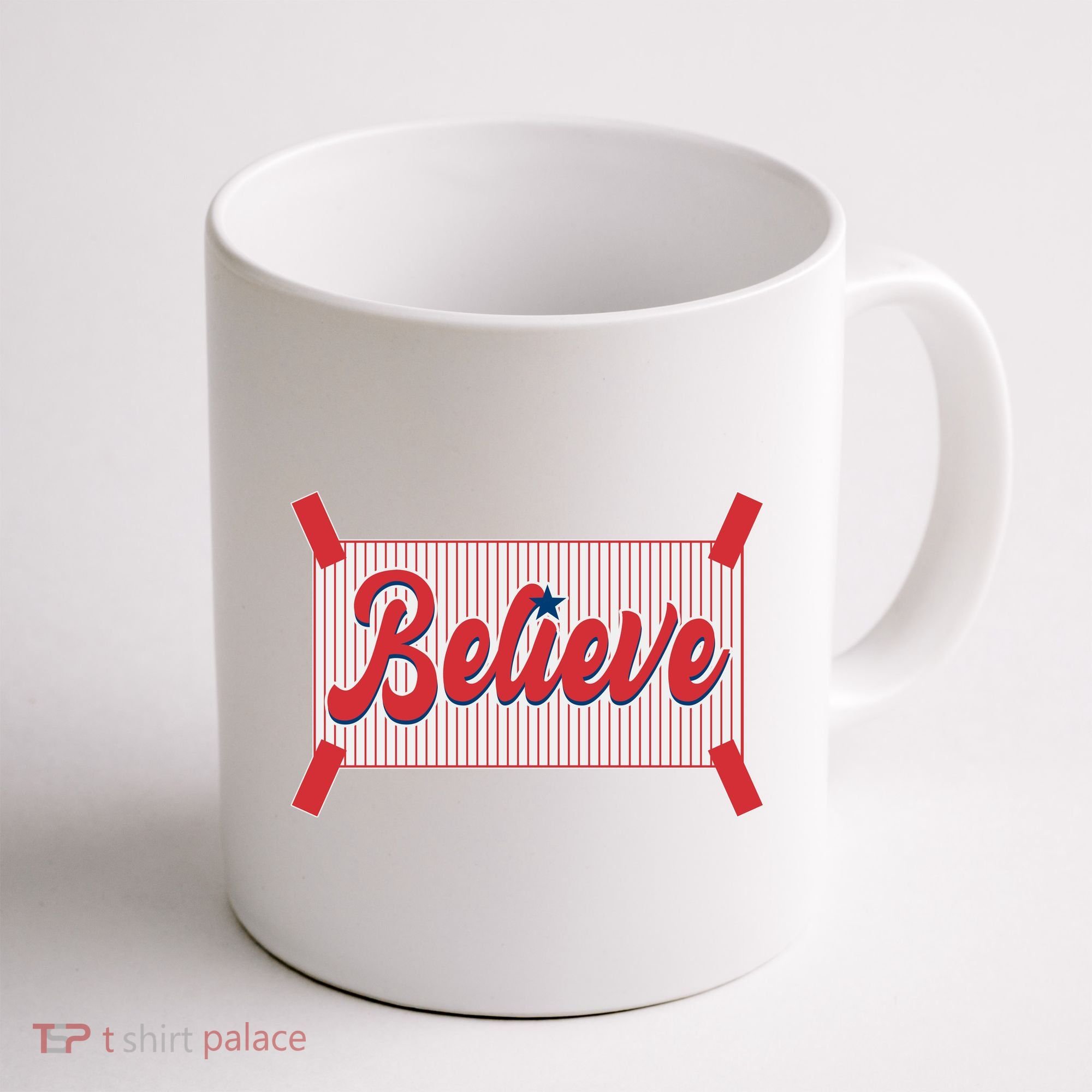 Believe Baseball Fan Philadelphia Baseball Coffee Mug