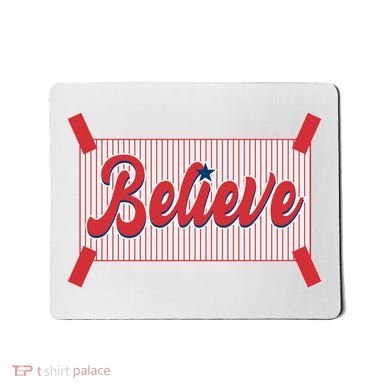 Believe Baseball Fan Philadelphia Baseball Mousepad
