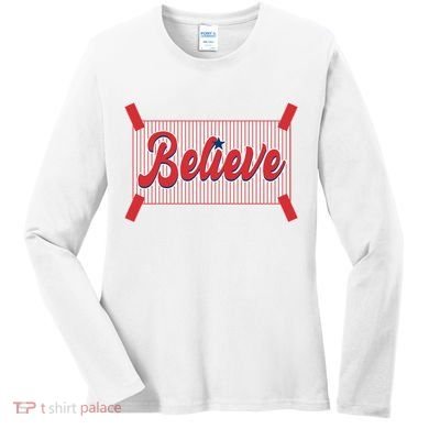 Believe Baseball Fan Philadelphia Baseball Women's Long Sleeve Shirt