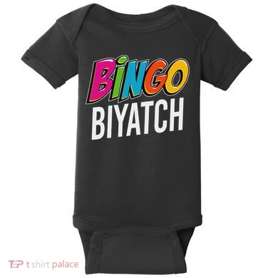Bingo Biyatch Funny Bingo Player Game Lover Gift Humor Baby Bodysuit