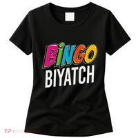 Bingo Biyatch Funny Bingo Player Game Lover Gift Humor Women's T-Shirt thumb 0