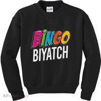 Bingo Biyatch Funny Bingo Player Game Lover Gift Humor Kids Sweatshirt thumb 0