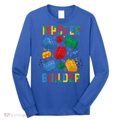 Brick Builder Funny Blocks Master Builder Gift Long Sleeve Shirt