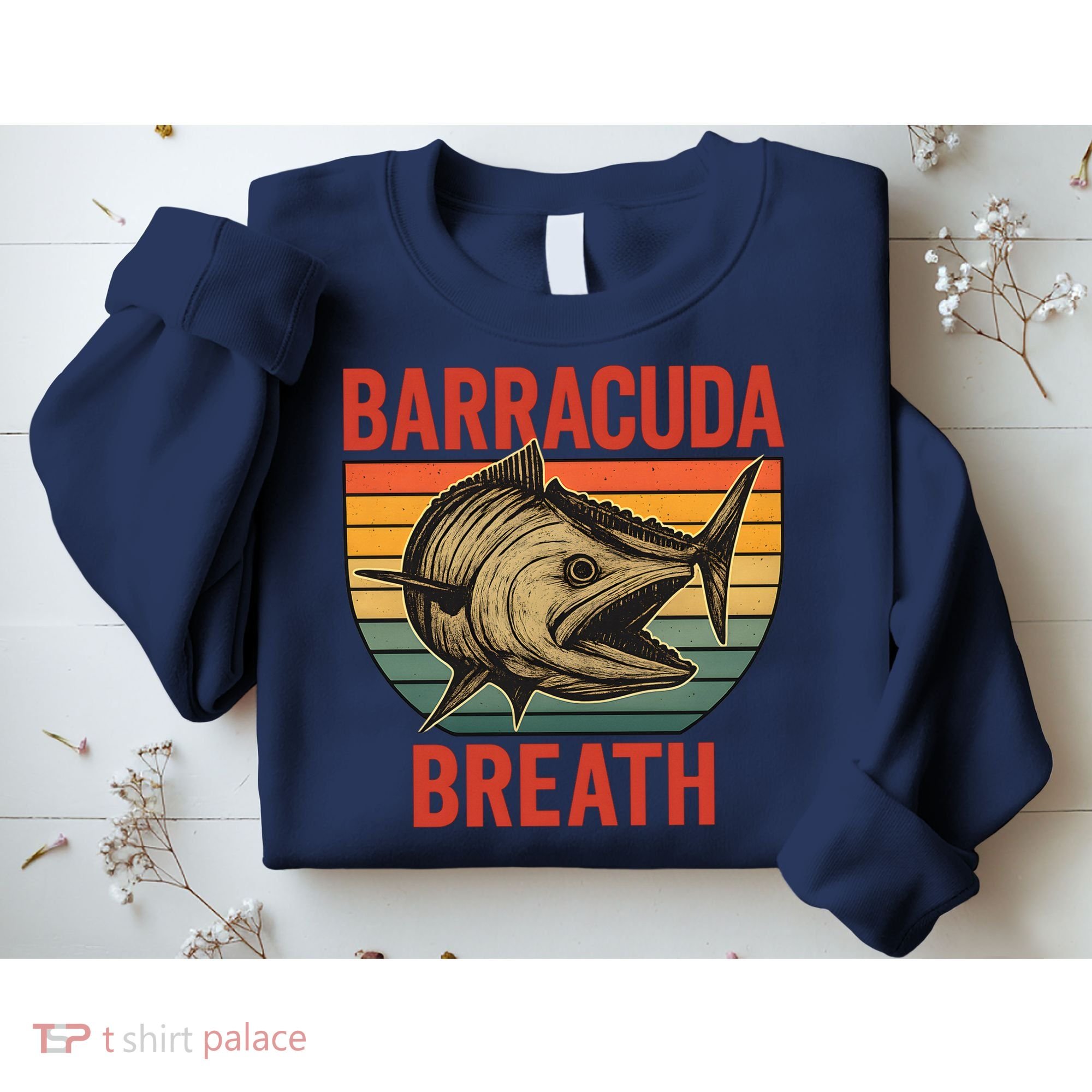 Barracuda Breath Funny Fishing Sweatshirt