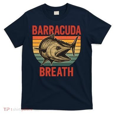 Barracuda Breath Funny Fishing T-Shirt