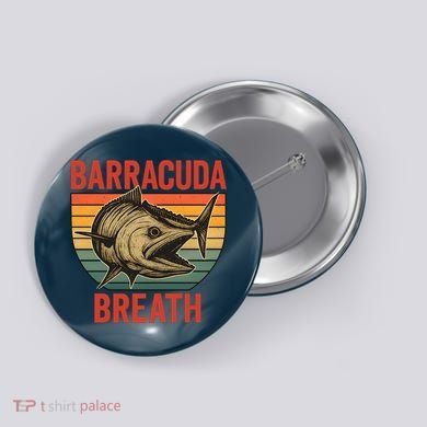 Barracuda Breath Funny Fishing Button