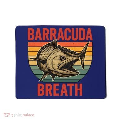 Barracuda Breath Funny Fishing Mousepad