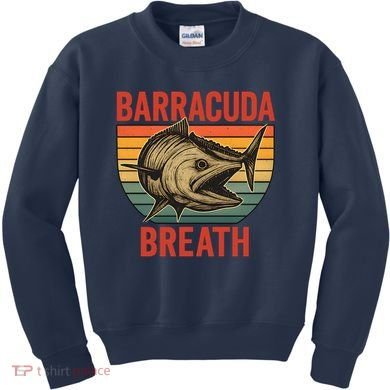 Barracuda Breath Funny Fishing Kids Sweatshirt