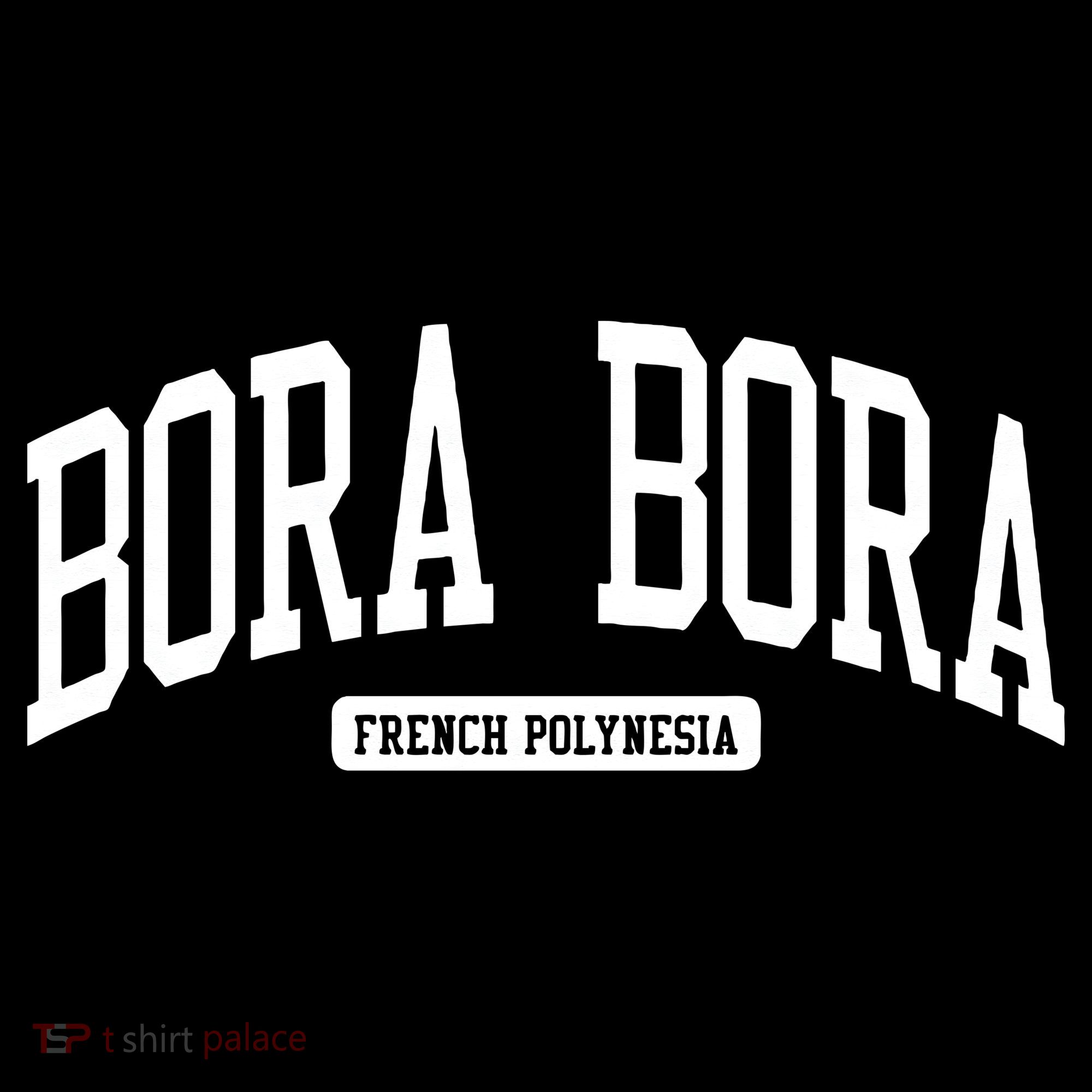 Bora Bora French Polynesia College Sweatshirt
