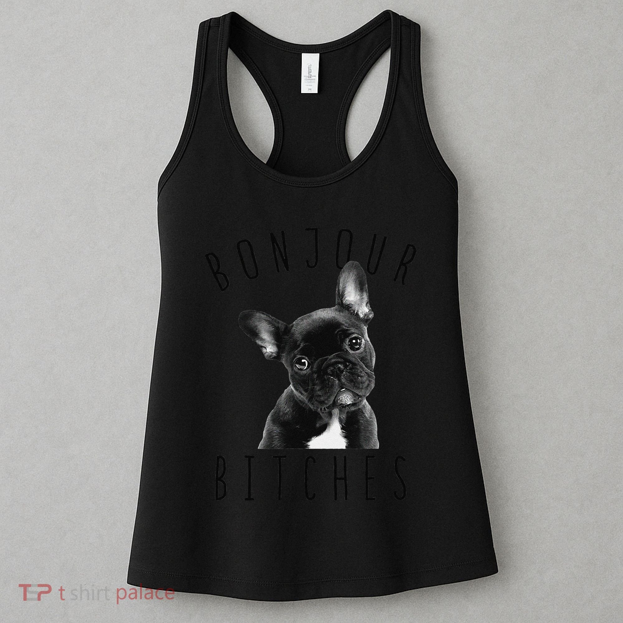 Bonjour Bitches Funny French Bulldog Dog Lover Gift Women's Tank Top