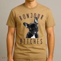 Bonjour Bitches Funny French Bulldog Dog Lover Gift T-Shirt thumb 3