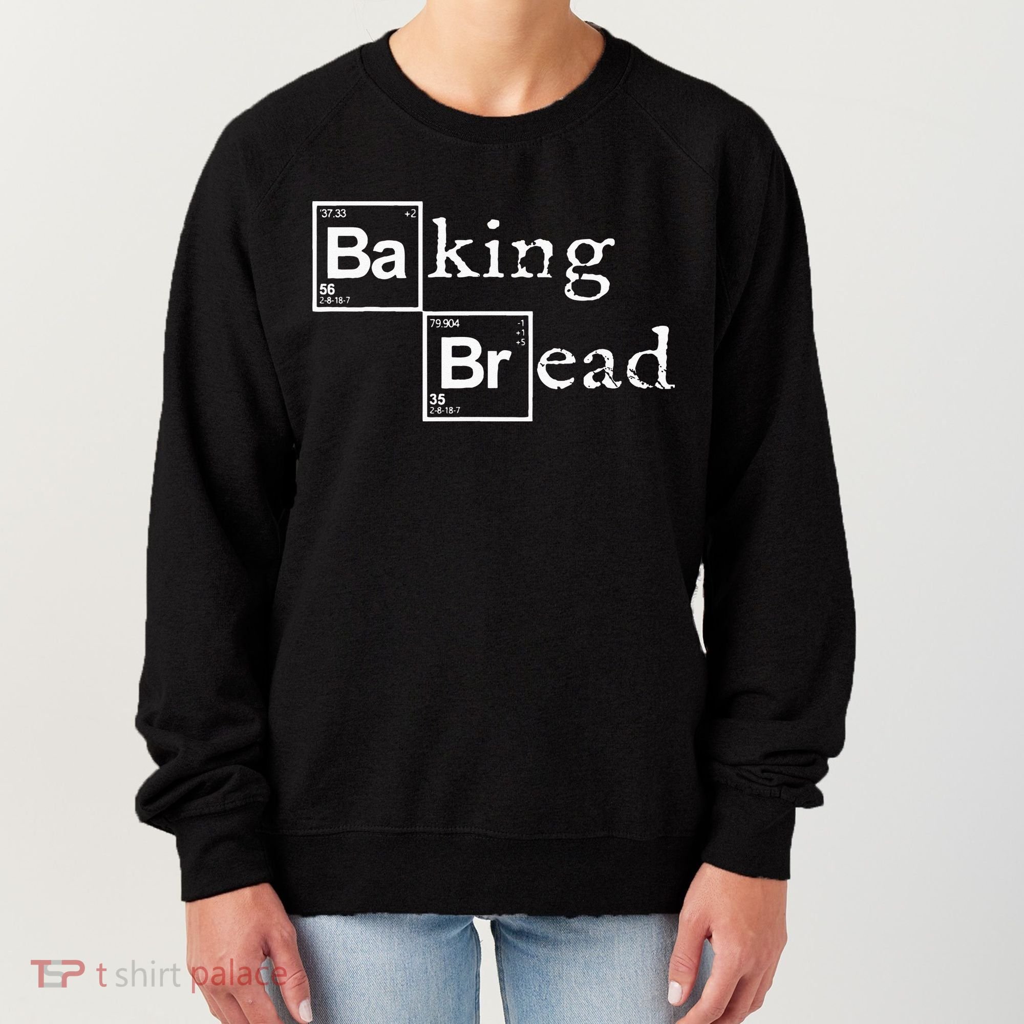 Baking Bread Funny Food Bread Baker Bread Maker Bread Women's Sweatshirt