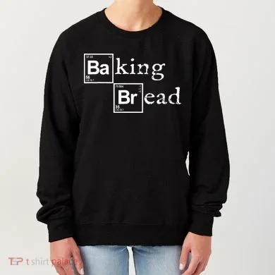 Baking Bread Funny Food Bread Baker Bread Maker Bread Women's Sweatshirt