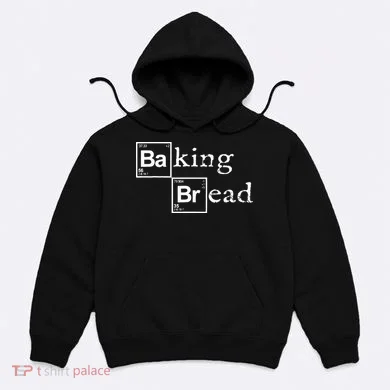 Baking Bread Funny Food Bread Baker Bread Maker Bread Hoodie