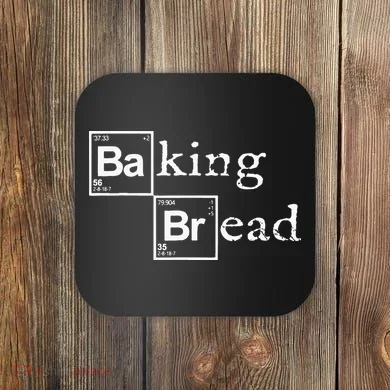 Baking Bread Funny Food Bread Baker Bread Maker Bread Coaster