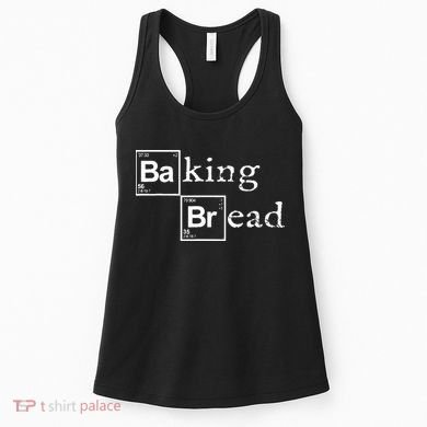 Baking Bread Funny Food Bread Baker Bread Maker Bread Women's Tank Top