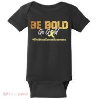 Be Bold Go Gold For Childhood Cancer Awareness Gift Baby Bodysuit thumb 0