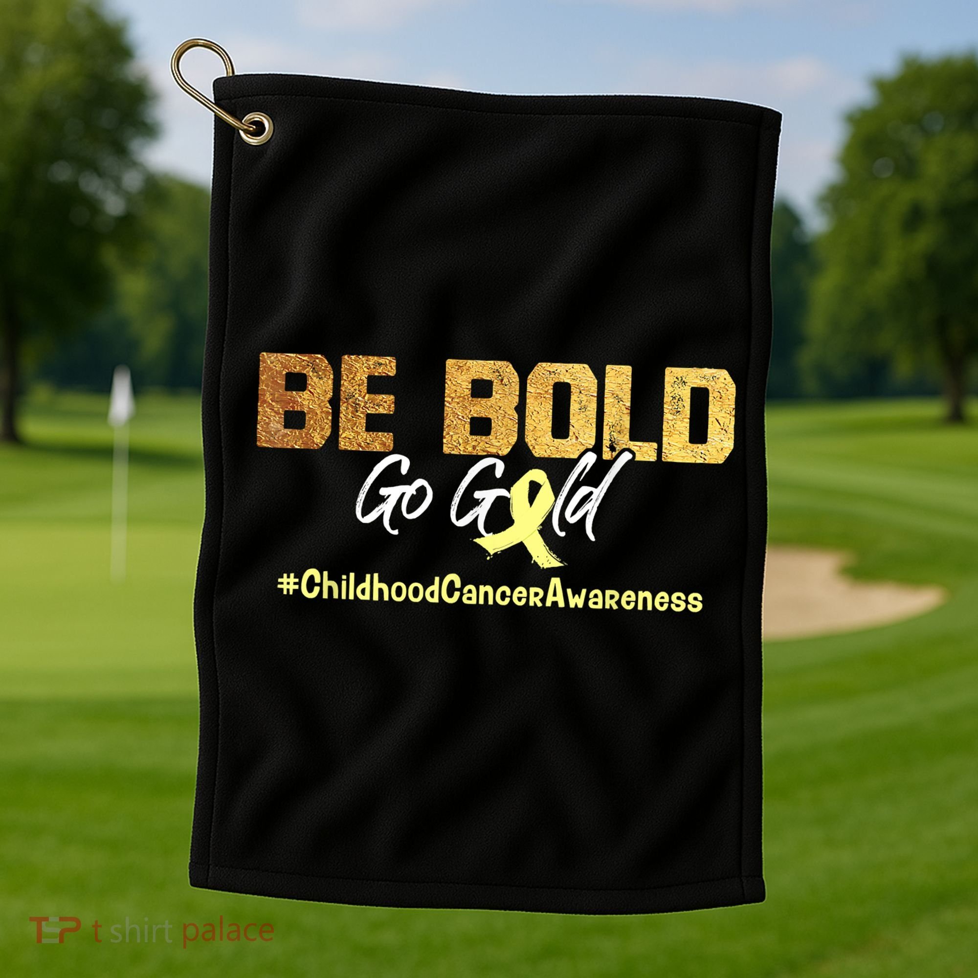 Be Bold Go Gold For Childhood Cancer Awareness Gift Golf Towel