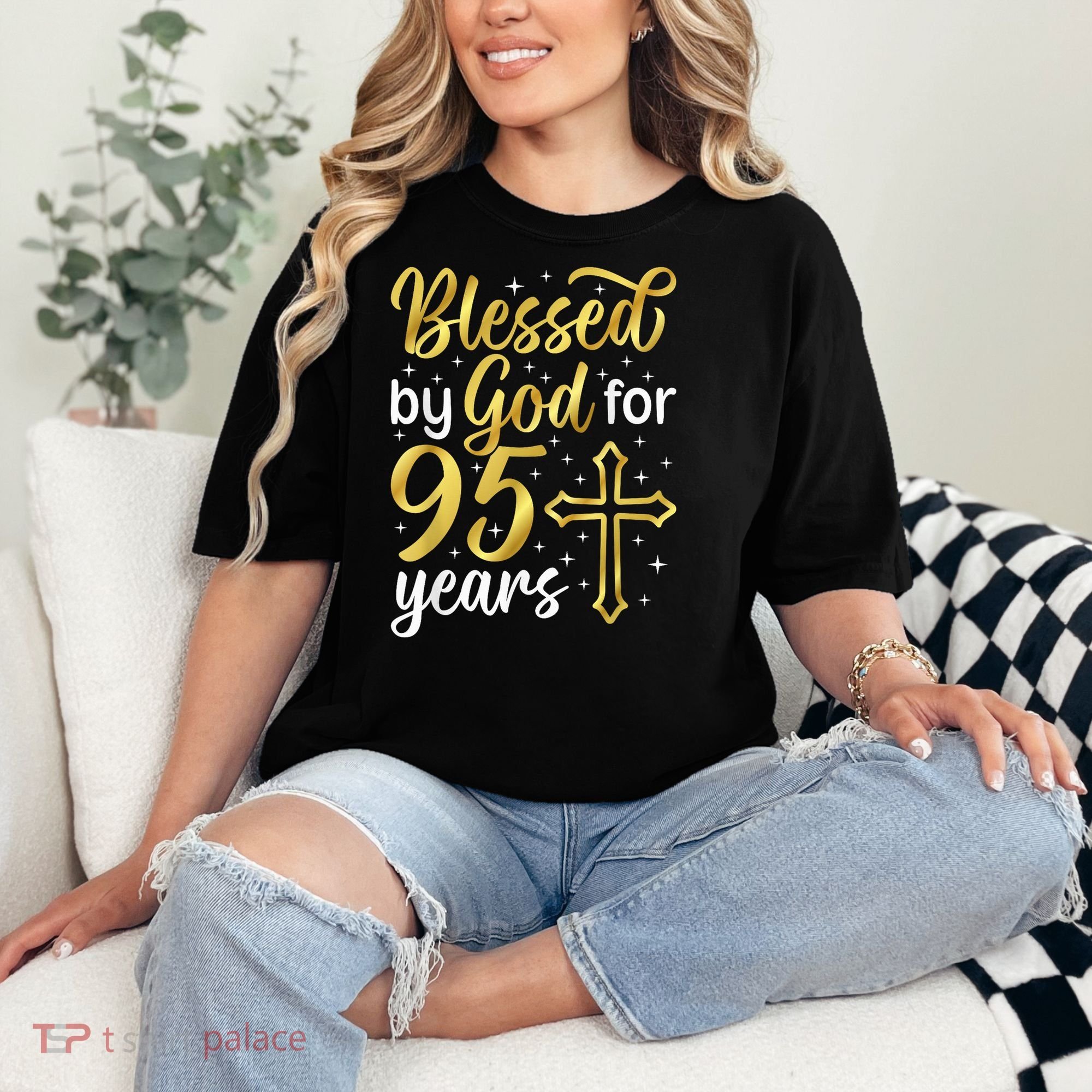 Blessed By God 95 Year Old 95th Birthday It'S My 95th Bday Comfort Colors T-Shirt