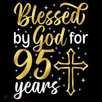 Blessed By God 95 Year Old 95th Birthday It'S My 95th Bday Women's Hoodie thumb 2