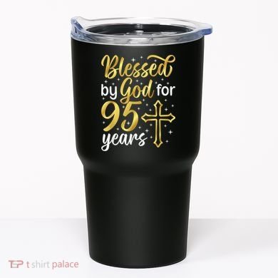 Blessed By God 95 Year Old 95th Birthday It'S My 95th Bday Tumbler