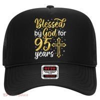 Blessed By God 95 Year Old 95th Birthday It'S My 95th Bday Hat thumb 0