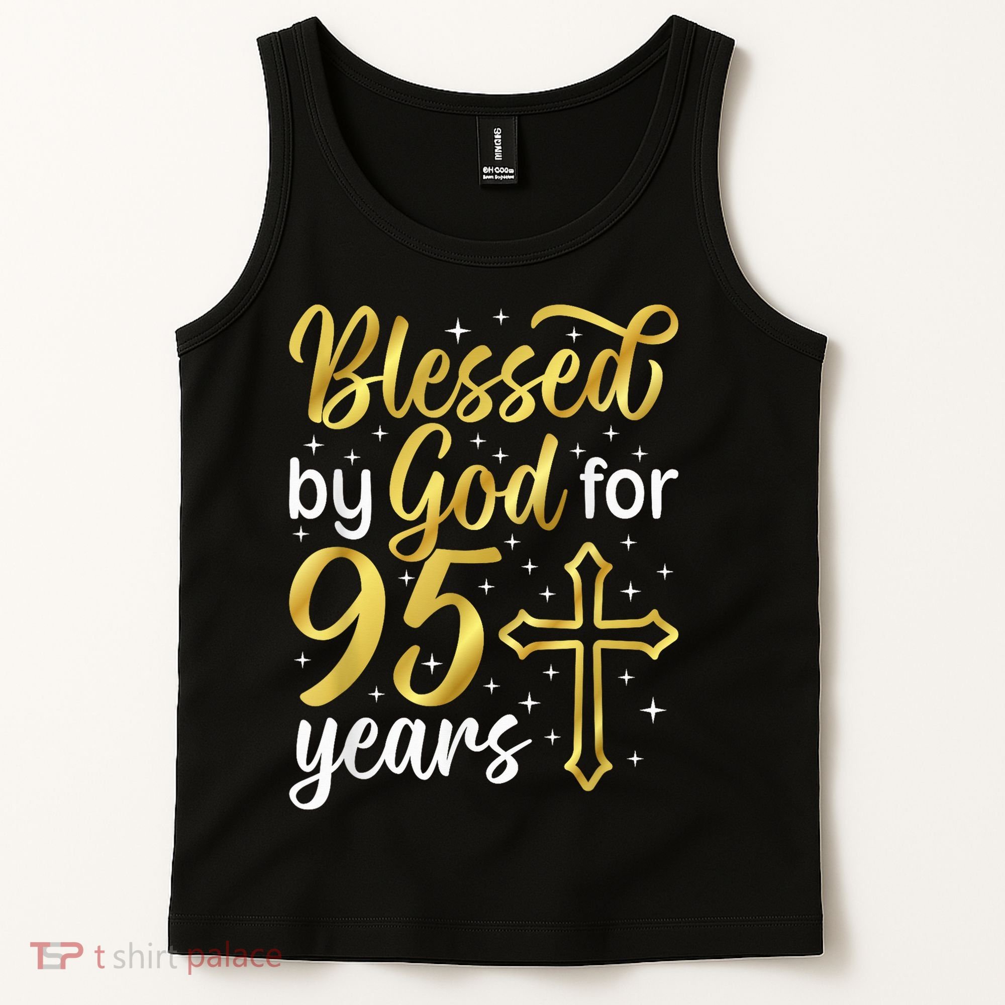 Blessed By God 95 Year Old 95th Birthday It'S My 95th Bday Tank Top