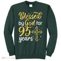 Blessed By God 95 Year Old 95th Birthday It'S My 95th Bday Sweatshirt thumb 0