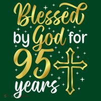 Blessed By God 95 Year Old 95th Birthday It'S My 95th Bday Visor thumb 3