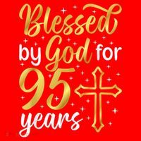 Blessed By God 95 Year Old 95th Birthday It'S My 95th Bday Santa Hat thumb 1