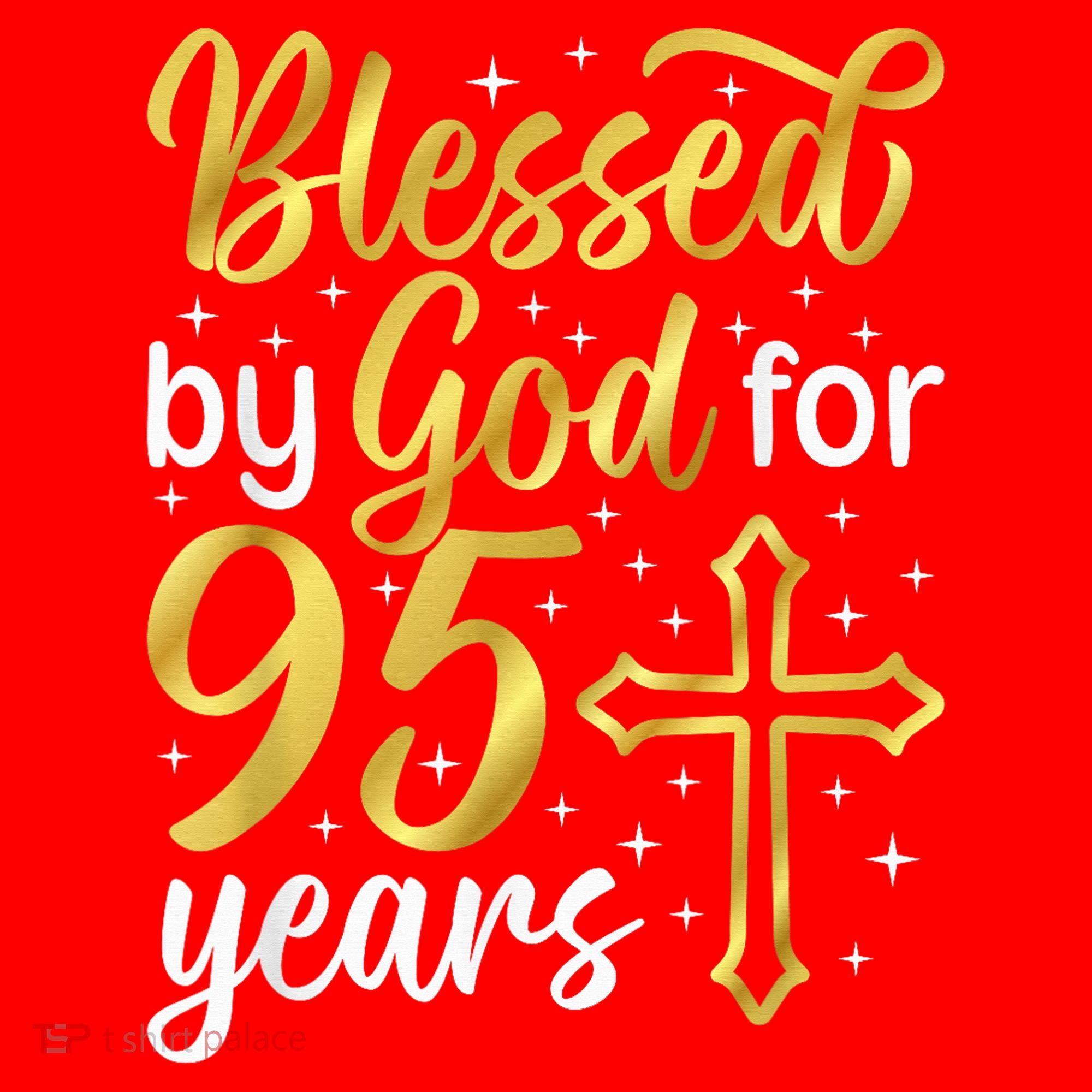Blessed By God 95 Year Old 95th Birthday It'S My 95th Bday Santa Hat