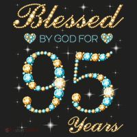 Blessed By God For 95 Years Old 95th Birthday Party Cute Women's Sweatshirt thumb 2