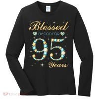 Blessed By God For 95 Years Old 95th Birthday Party Cute Women's Long Sleeve Shirt thumb 0