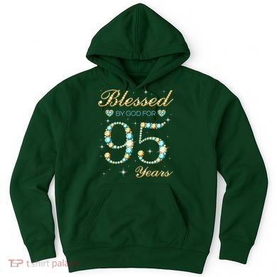 Blessed By God For 95 Years Old 95th Birthday Party Cute Hoodie