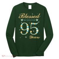 Blessed By God For 95 Years Old 95th Birthday Party Cute Long Sleeve Shirt thumb 0