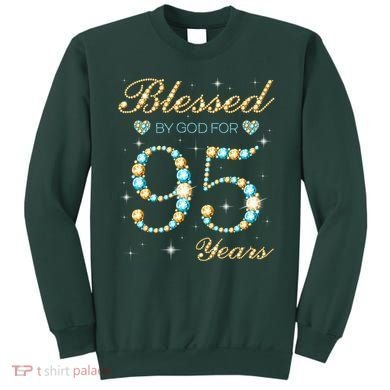 Blessed By God For 95 Years Old 95th Birthday Party Cute Sweatshirt