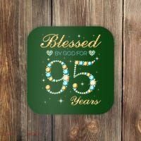 Blessed By God For 95 Years Old 95th Birthday Party Cute Coaster thumb 0
