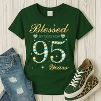 Blessed By God For 95 Years Old 95th Birthday Party Cute Women's T-Shirt thumb 3