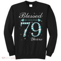 Blessed By God For 79 Years Old Woman 79th Birthday Sweatshirt thumb 0